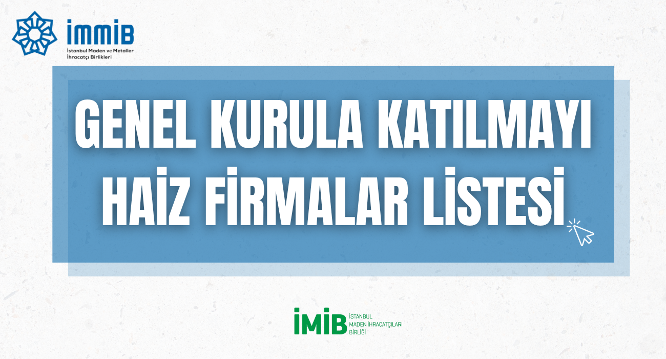Genel Kurula Katılamayı Haiz Firma Listesinin İlanı